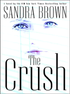 The Crush - Brown, Sandra