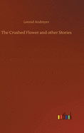 The Crushed Flower and other Stories