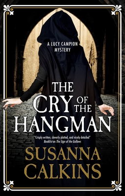 The Cry of the Hangman - Calkins, Susanna