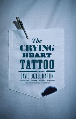 The Crying Heart Tattoo - Martin, David Lozell