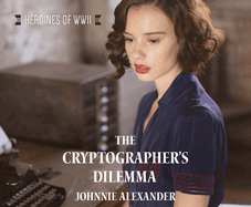 The Cryptographer's Dilemma: Volume 1