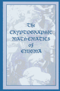 The Cryptographic Mathematics of Enigma