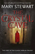 The Crystal Cave: The spellbinding story of Merlin