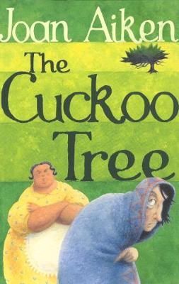 The Cuckoo Tree - Aiken, Joan