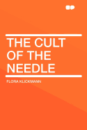 The Cult of the Needle
