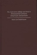 The Cultivation of Body and Mind in Nineteenth-Century American Delsartism