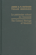 The Cultural Heritage of Mankind / Le Patrimoine Culturel de l'Humanit 2005