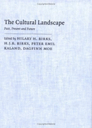 The Cultural Landscape: Past, Present and Future