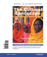 The Cultural Landscape with Access Code: An Introduction to Human Geography