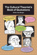 The Cultural Theorist's Book of Quotations