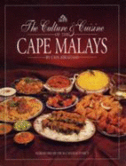 The culture & cuisine of the Cape Malays