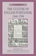 The Culture of English Puritanism,1560-1700
