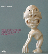 The Culture of Greenland in Glimpses