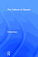 The Culture of Queers