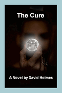 The Cure: The story of a Future Found