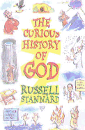 The Curious History of God