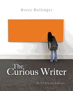 The Curious Writer: Brief Edition