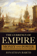 The Currency of Empire