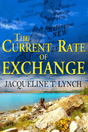 The Current Rate of Exchange