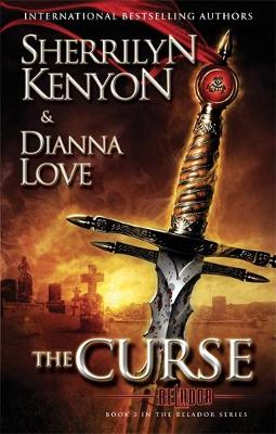 The Curse: Number 3 in series - Kenyon, Sherrilyn, and Love, Dianna