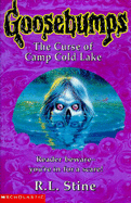 The Curse of Camp Cold Lake - Stine, R. L.