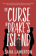 The Curse of Drake's Island: A Spooky Tale for Middle Grade Readers