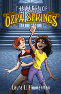 The Curse of Ozpa Springs