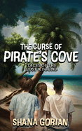 The Curse of Pirate's Cove: Tales of the Lost & Found