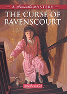 The Curse of Ravenscourt: A Samantha Mystery