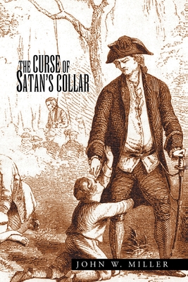 The Curse of Satan's Collar - Miller, John W