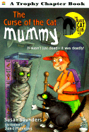 The Curse of the Cat Mummy - Saunders, Susan, A.C
