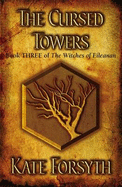 The Cursed Towers - Forsyth, Kate
