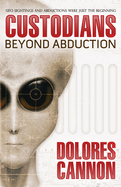 The Custodians: Beyond Abduction