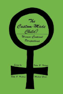 The Custom-Made Child?: Women-Centered Perspectives