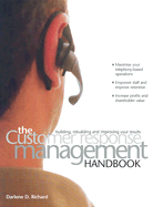 The Customer Response Management Handbook: Building, Rebuilding and Improving Your Results