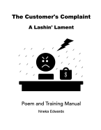 The Customer's Complaint: A Lashin' Lament