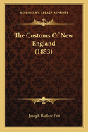 The Customs of New England (1853)