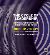 The Cycle of Leadership CD: How Great Leaders Teach Their Companies to Win