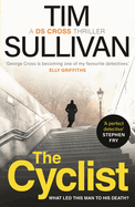 The Cyclist: The must-read mystery with an unforgettable detective in 2025