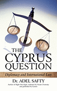 The Cyprus Question: Diplomacy and International Law