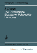 The Cytochemical Bioassay of Polypeptide Hormones