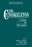 The Cytoskeleton: A Target for Toxic Agents