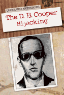 The D. B. Cooper Hijacking
