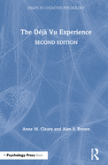 The D?j? Vu Experience