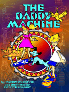 The Daddy Machine - Valentine, Johnny