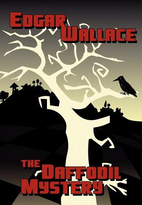 The Daffodil Mystery - Wallace, Edgar