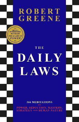 The Daily Laws: 366 Meditations from the author of the bestselling The 48 Laws of Power - Greene, Robert