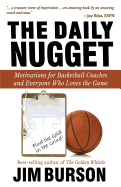 The Daily Nugget: Motivations for Basketball Coaches and Everyone Who Loves the Game