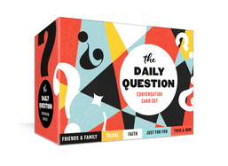The Daily Question Conversation Card Set: 100 Meaningful Questions to Start Discussions Around the Table or Anywhere
