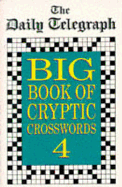 The Daily Telegraph Big Book of Cryptic Crosswords 4